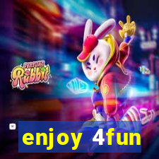 enjoy 4fun